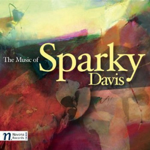 Davis / Moravian Philharmonic Orchestra / Rojahn: Music of Sparky Davis