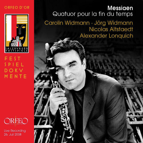 Messiaen / Widmann / Lonquich: Quatour Pour la Fin Du Temps