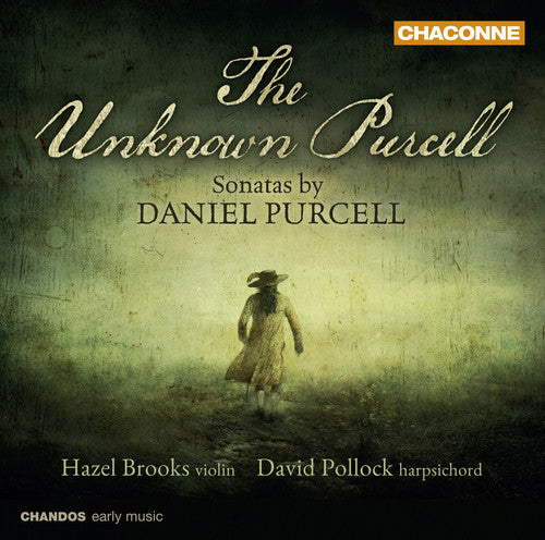 Purcell / Brooks / Pollock: Unknown Purcell: Sonatas By Daniel Purcell