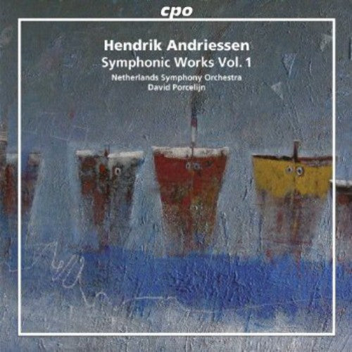 Andriessen / Netherlands Sym Orch / Porcelijn: Symphonic Works 1