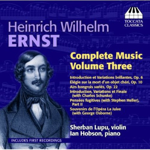 Ernst / Lupu / Hobson: Ernst Complete Music 3