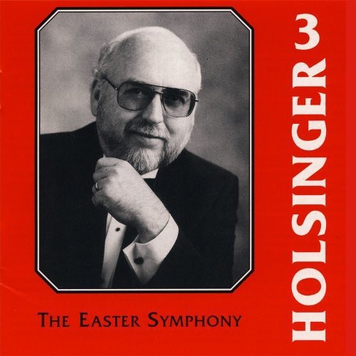 Holsinger / Fisher / Ivey / Lee / Garner: Symphonic Wind Music of Holsinger 3