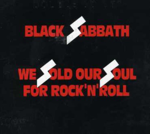Black Sabbath: We Sold Our Soul for Rock N Roll