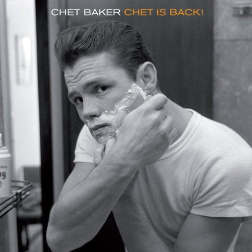 Baker, Chet: Chet Is Back