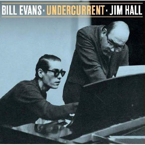 Evans, Bill / Hall, Jim: Undercurrent