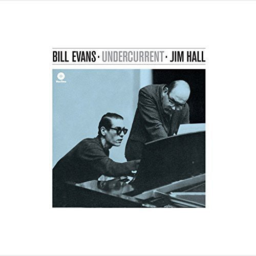 Evans, Bill / Hall, Jim: Undercurrent