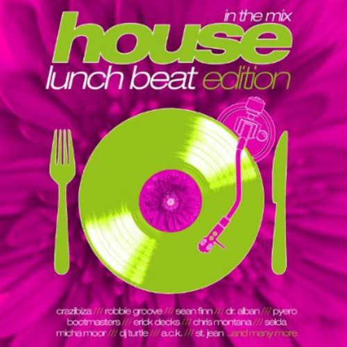 In the Mix House: Lunch Beat Edition: In the Mix House: Lunch Beat Edition