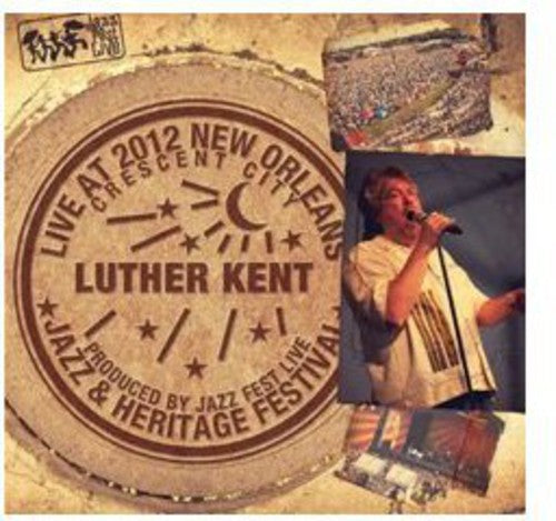 Kent, Luther & Trickbag: Live at Jazzfest 2012