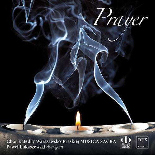 Chilcott / Farcinkiewicz / Borkowski: Prayer