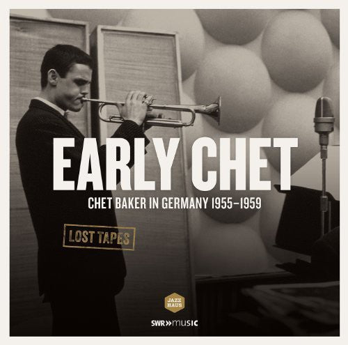 Baker, Chet: Early Chet