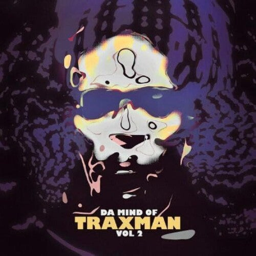 Traxman: Da Mind of Traxman Vol 2