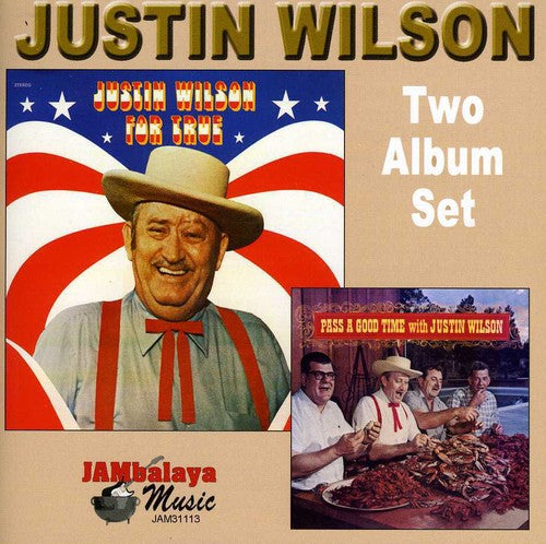 Wilson, Justin: For True/Pass A Good Time