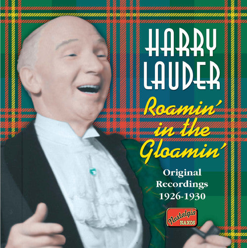 Lauder, Sir Harry: Roamin' in the Gloamin'