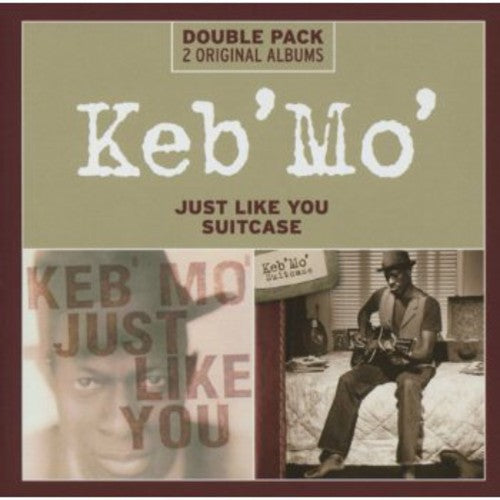 Keb Mo: Just Like You/Suitcase