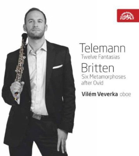 Telemann / Britten / Veverka: Twelve Fantasias / Six Metamorphoses After Ovid