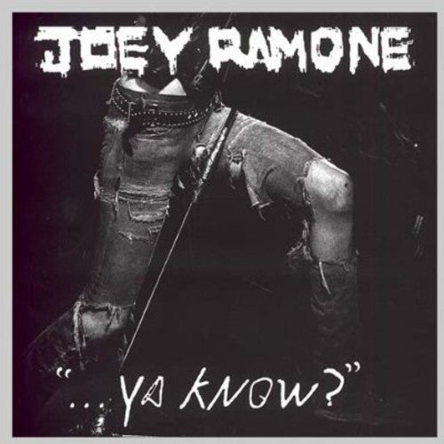 Ramone Joey: Ya Know?