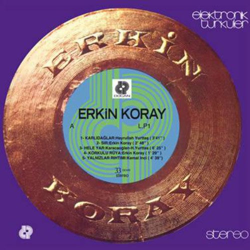 Koray, Erkin: Elektronik Turkuler