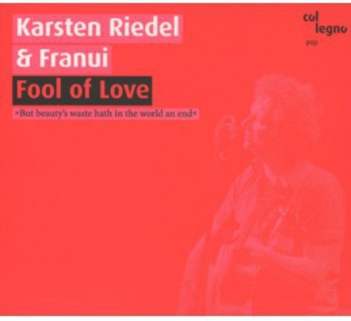 Riedel / Franui: Fool of Love