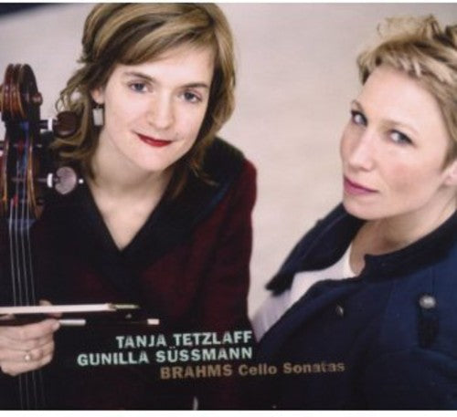 Brahms / Tetzlaff / Sussmann: Cello Sonatas