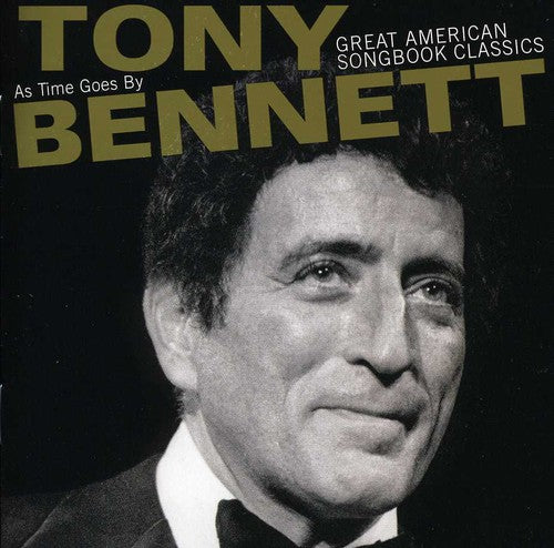 Bennett, Tony: As Time Goes By: Great American Songbook Classics
