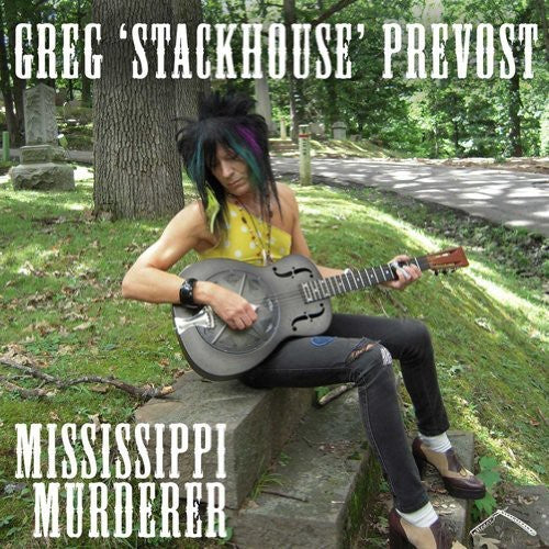 Prevost, Greg: Mississippi Murderer