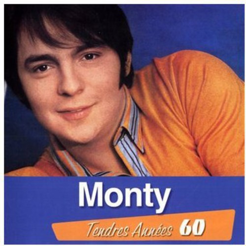Monty: Tendres Annees 60