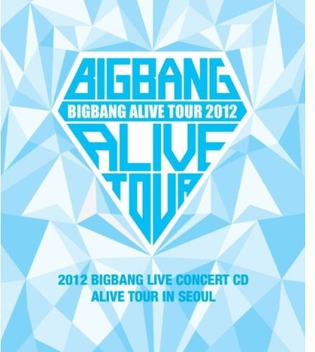 Bigbang: Alive Tour in Seoul: 2012 Bigbang Live Concert