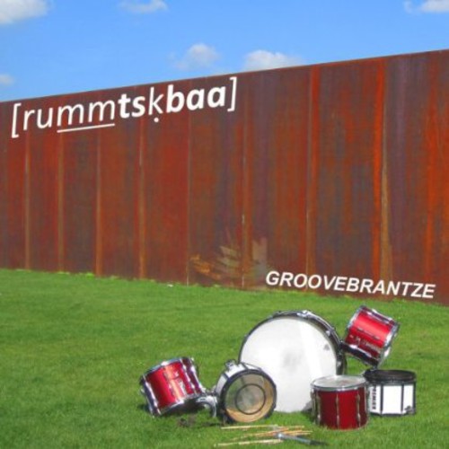Rummtskbaa: Groovebrantze