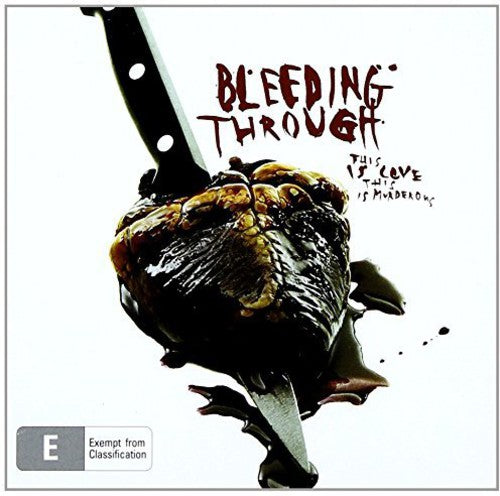 Bleeding Through: This Is Love