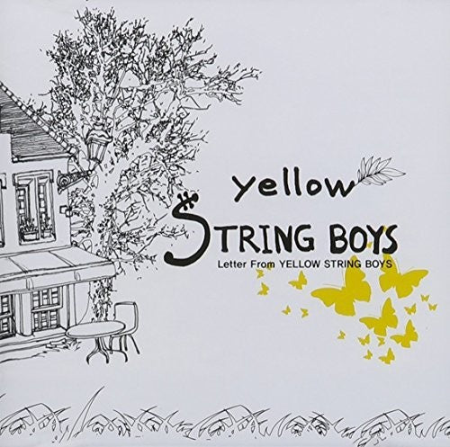 Yellow String Boys: Letter from Yellow String Boys