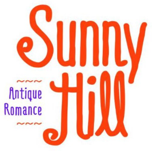 Sunny Hill: Antique Romance