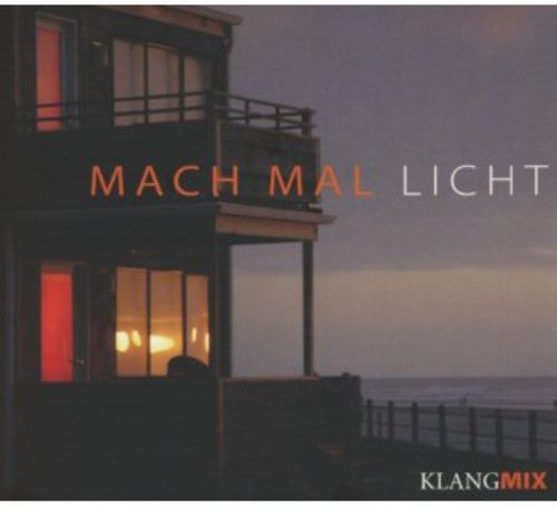 Klangmix: Mach Mal Licht