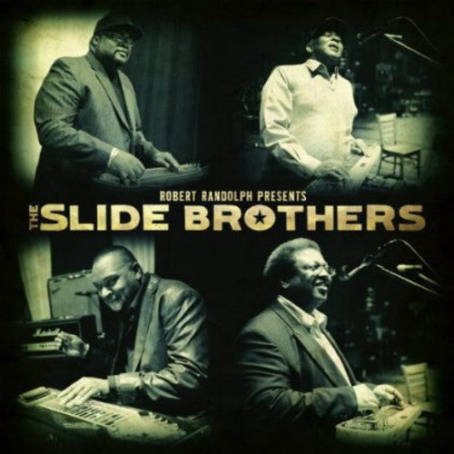 Slide Brothers: Robert Randolph Presents: The Slide Brothers