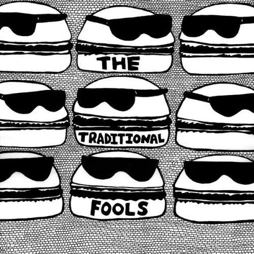 Traditional Fools: The Traditional Fools