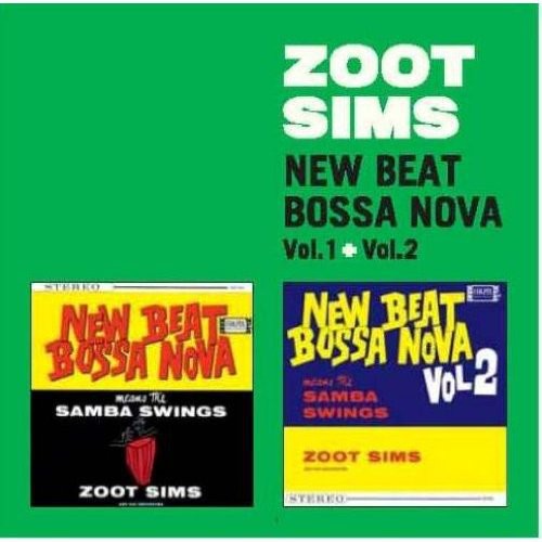 Sims, Zoot: New Beat Bossa Nova 1 & 2