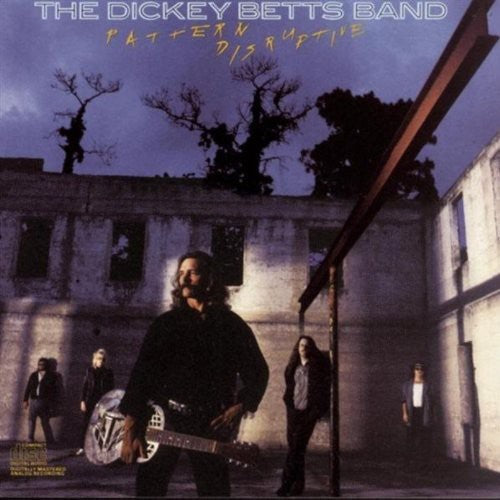 Betts, Dickey Band: Pattern Disruptive