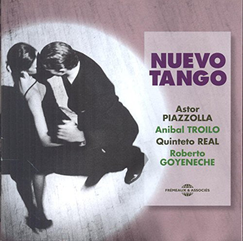 Piazzolla / Troilo / Quinteto Real / Goyeneche: Nuevo Tango