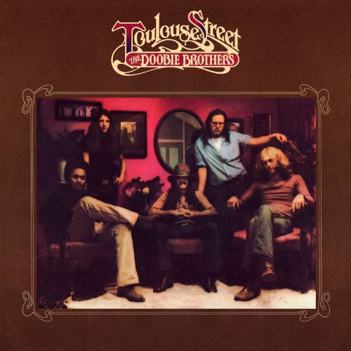 Doobie Brothers: Toulouse Street [Limited Anniversary Edition]