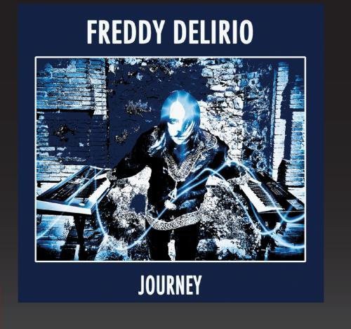 Delirio, Freddy: Journey