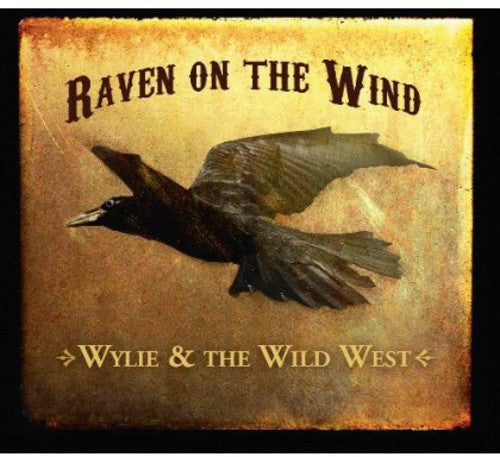 Wylie & the Wild West: Raven on the Wind