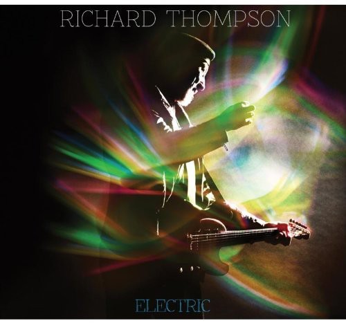 Thompson, Richard: Electric