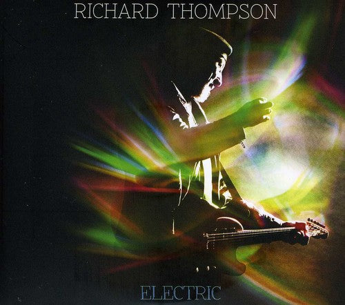 Thompson, Richard: Electric (Deluxe Edition)