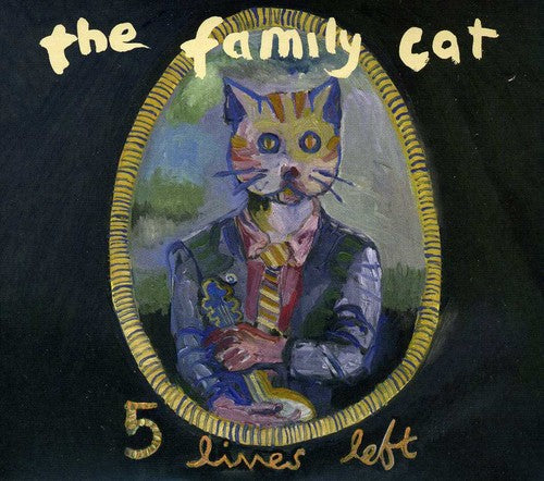 Family Cat: Five Lives Left: The Anthology