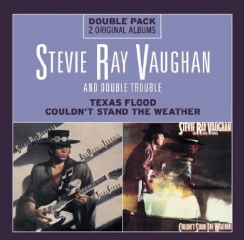 Vaughan, Steve Ray &Double Trouble: Texas Flood/Couldn't Stand the Weather