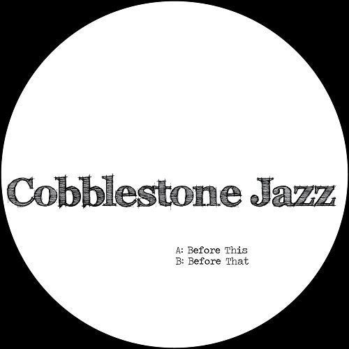 Cobblestone Jazz: Before This