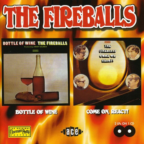 Fireballs: Bottle of Wine & Come on React