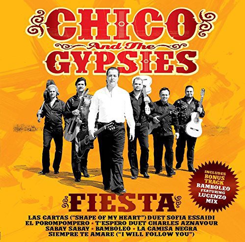 Chico & Gypsies: Fiesta