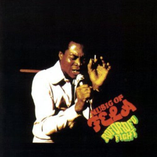 Kuti, Fela: Roforofo Fight / the Fela Singles