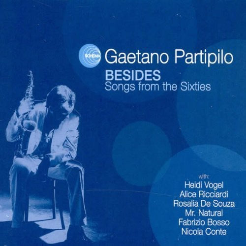 Partipilo, Gaetano: Besides: Songs for Sixties