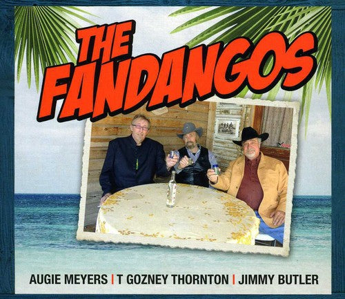 Meyers, Augie & the Fandangos: The Fandangos